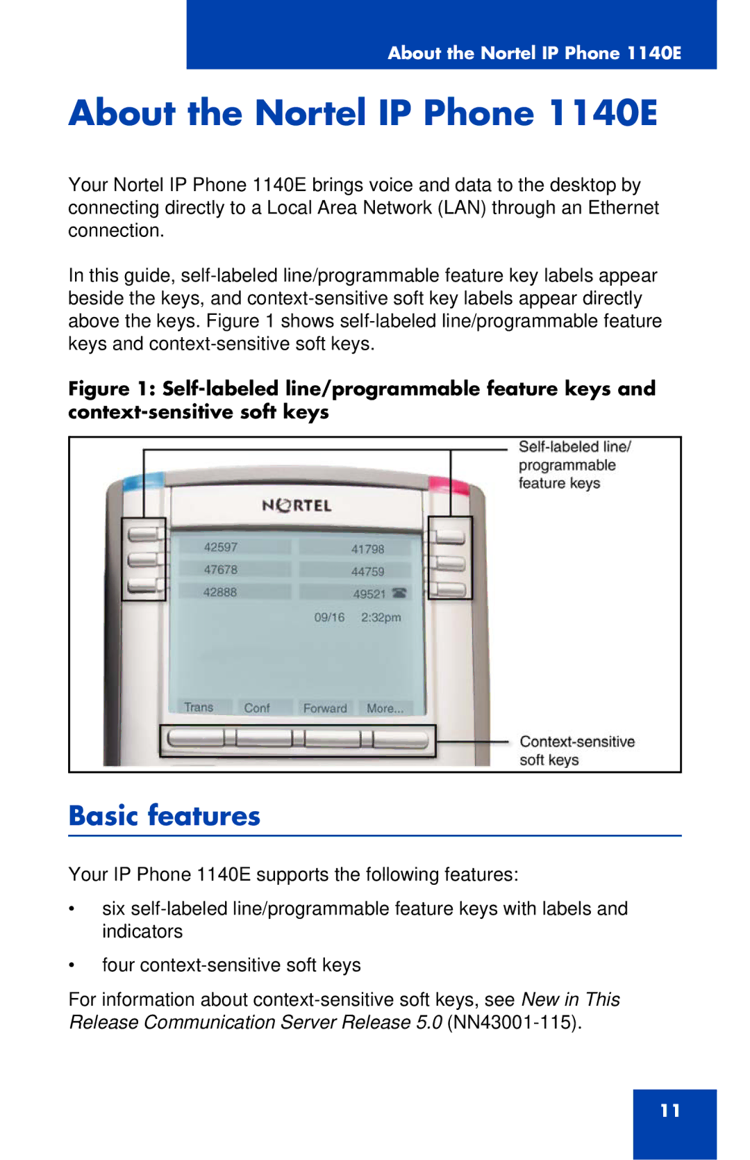 Nortel Networks manual About the Nortel IP Phone 1140E, Basic features 