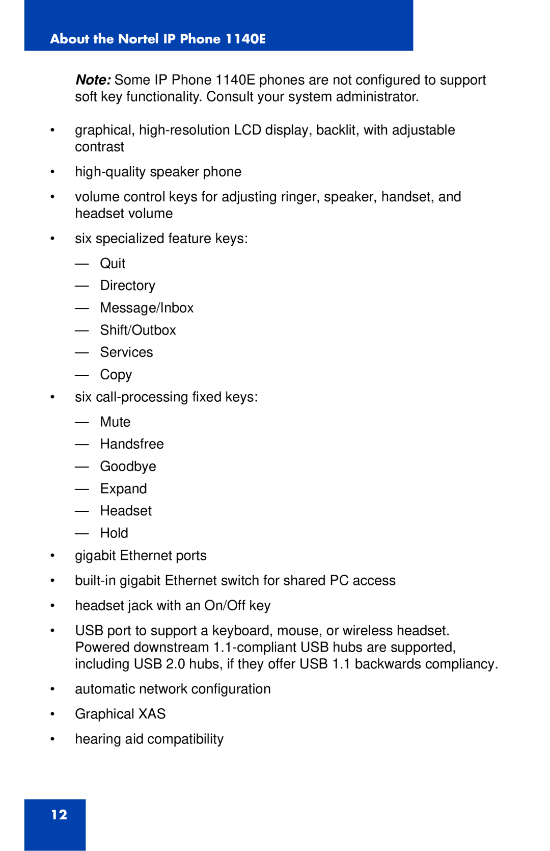 Nortel Networks manual About the Nortel IP Phone 1140E 