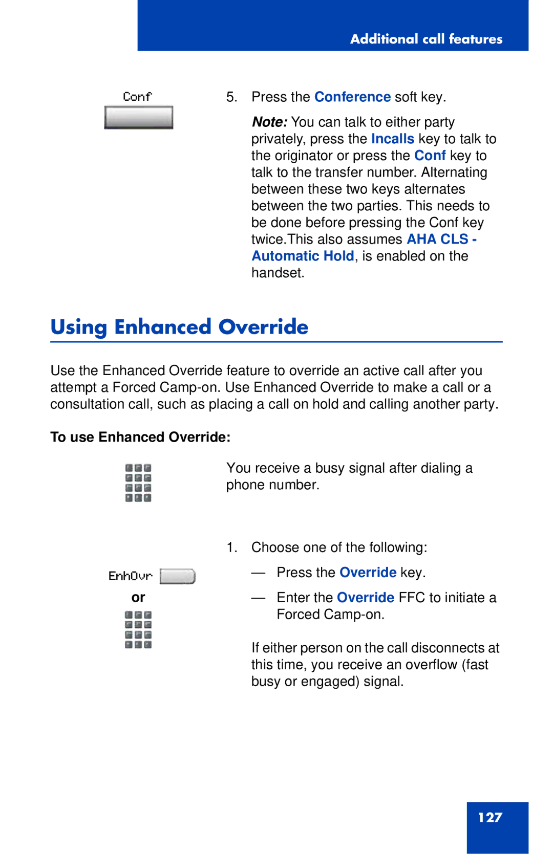 Nortel Networks 1140E manual Using Enhanced Override, To use Enhanced Override 