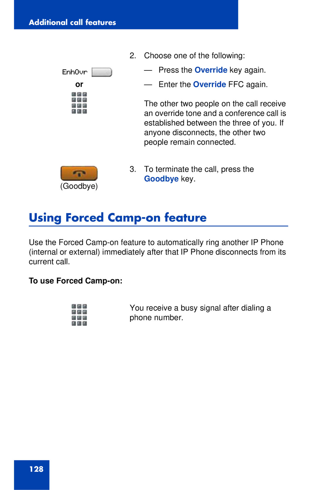 Nortel Networks 1140E manual Using Forced Camp-on feature, To use Forced Camp-on 