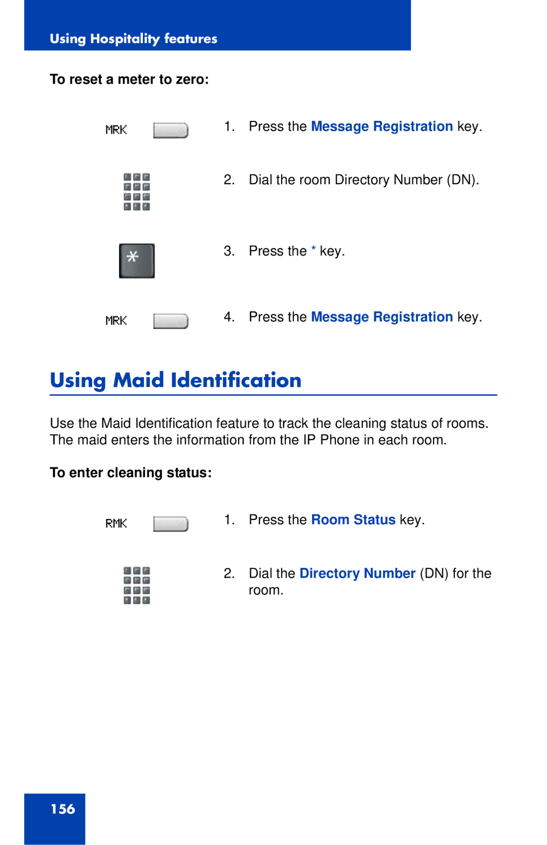 Nortel Networks 1140E manual Using Maid Identification, To reset a meter to zero, To enter cleaning status 