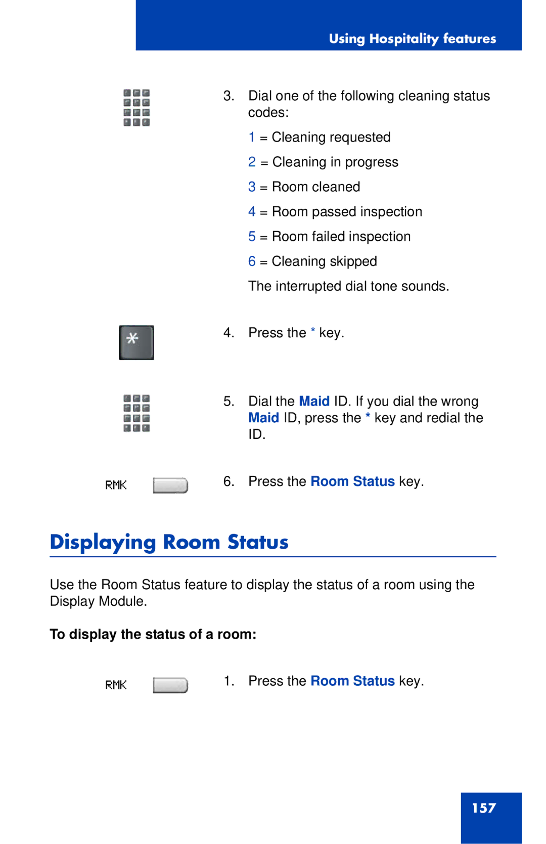 Nortel Networks 1140E manual Displaying Room Status, To display the status of a room 