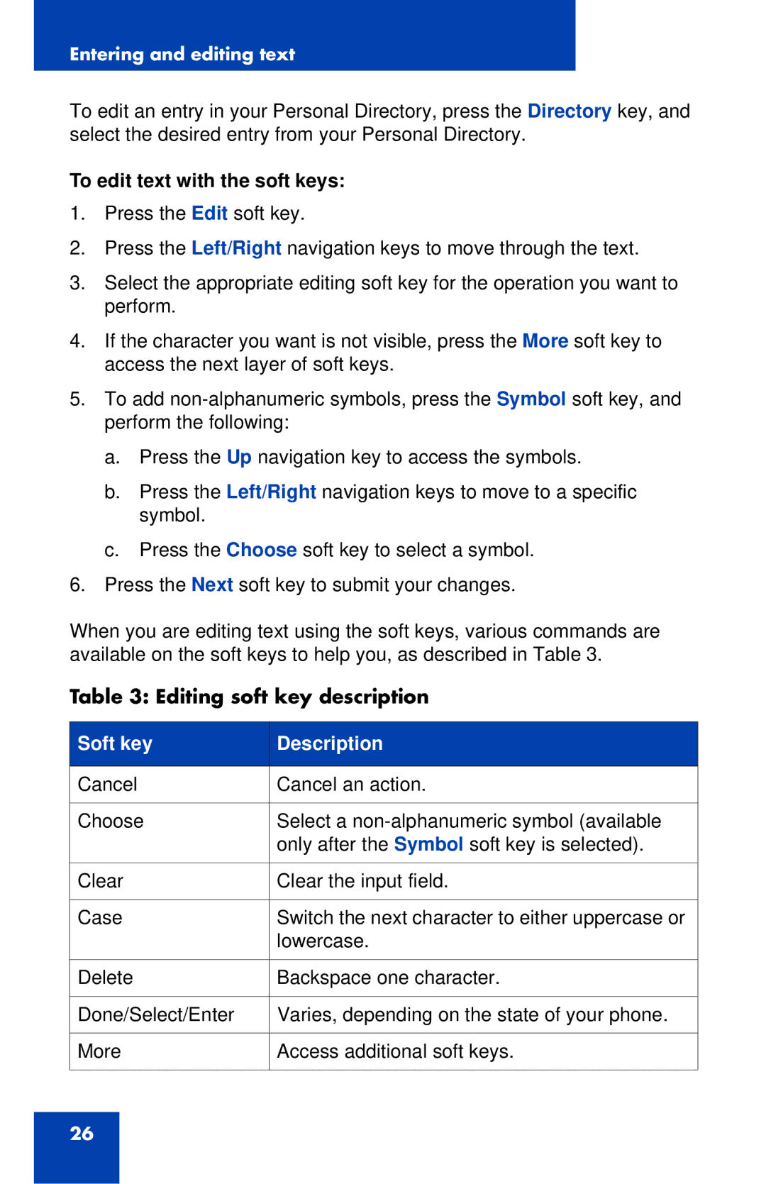 Nortel Networks 1140E manual To edit text with the soft keys, Editing soft key description 