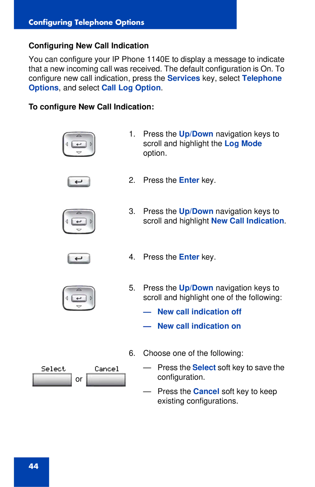 Nortel Networks 1140E manual Configuring New Call Indication, To configure New Call Indication 