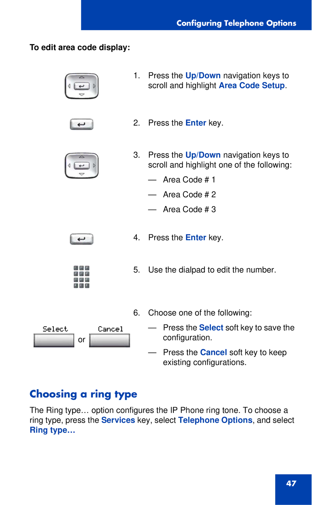 Nortel Networks 1140E manual Choosing a ring type, To edit area code display, Ring type… 