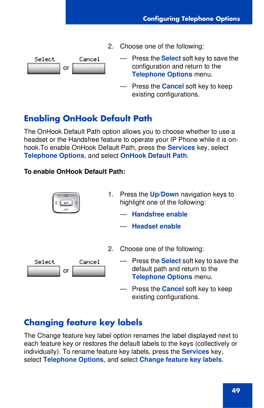 Nortel Networks 1140E manual Enabling OnHook Default Path, Changing feature key labels, To enable OnHook Default Path 