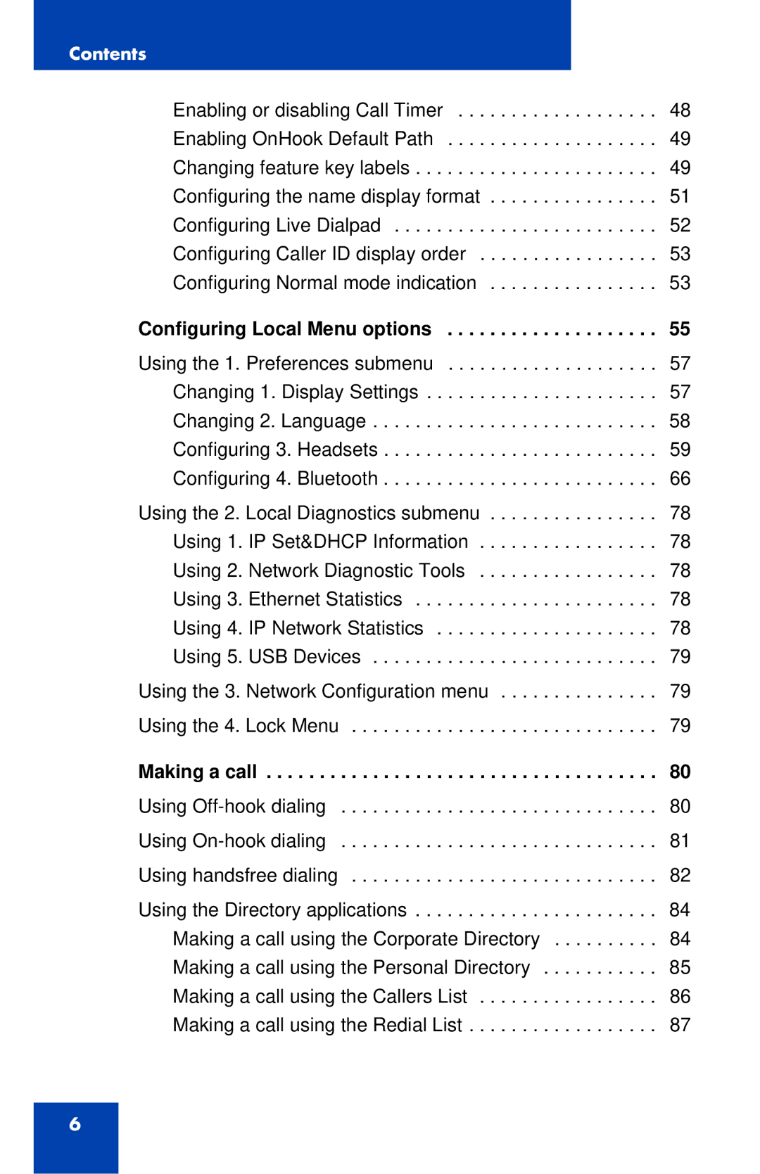 Nortel Networks 1140E manual Configuring Local Menu options, Making a call 