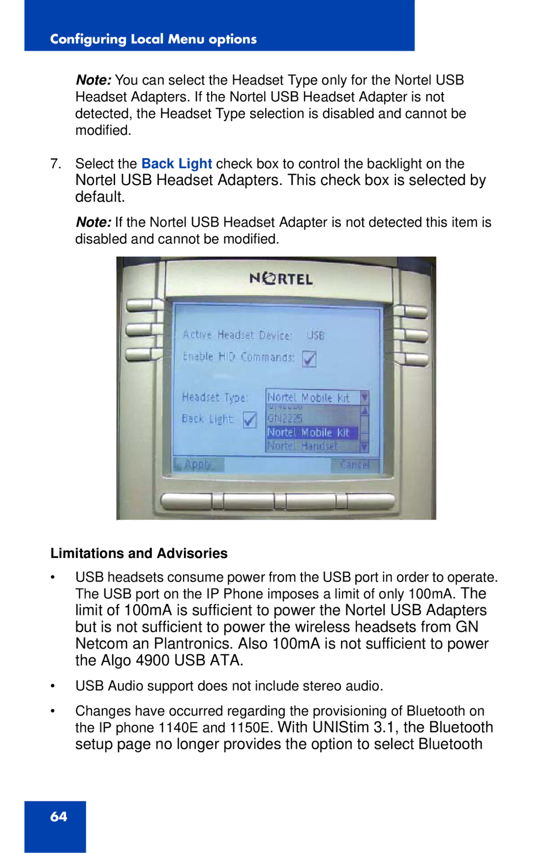 Nortel Networks 1140E manual Limitations and Advisories 