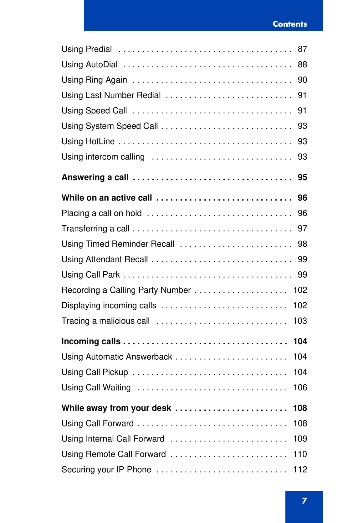 Nortel Networks 1140E manual Incoming calls, While away from your desk 