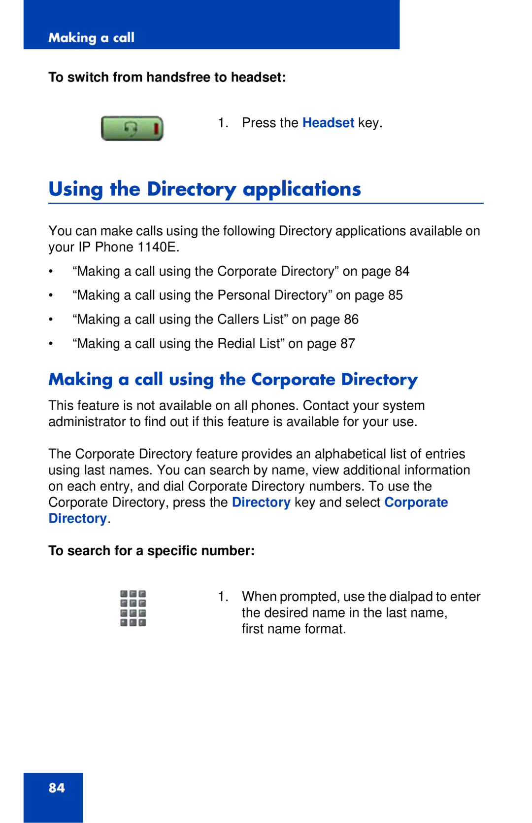 Nortel Networks 1140E manual Using the Directory applications, Making a call using the Corporate Directory 