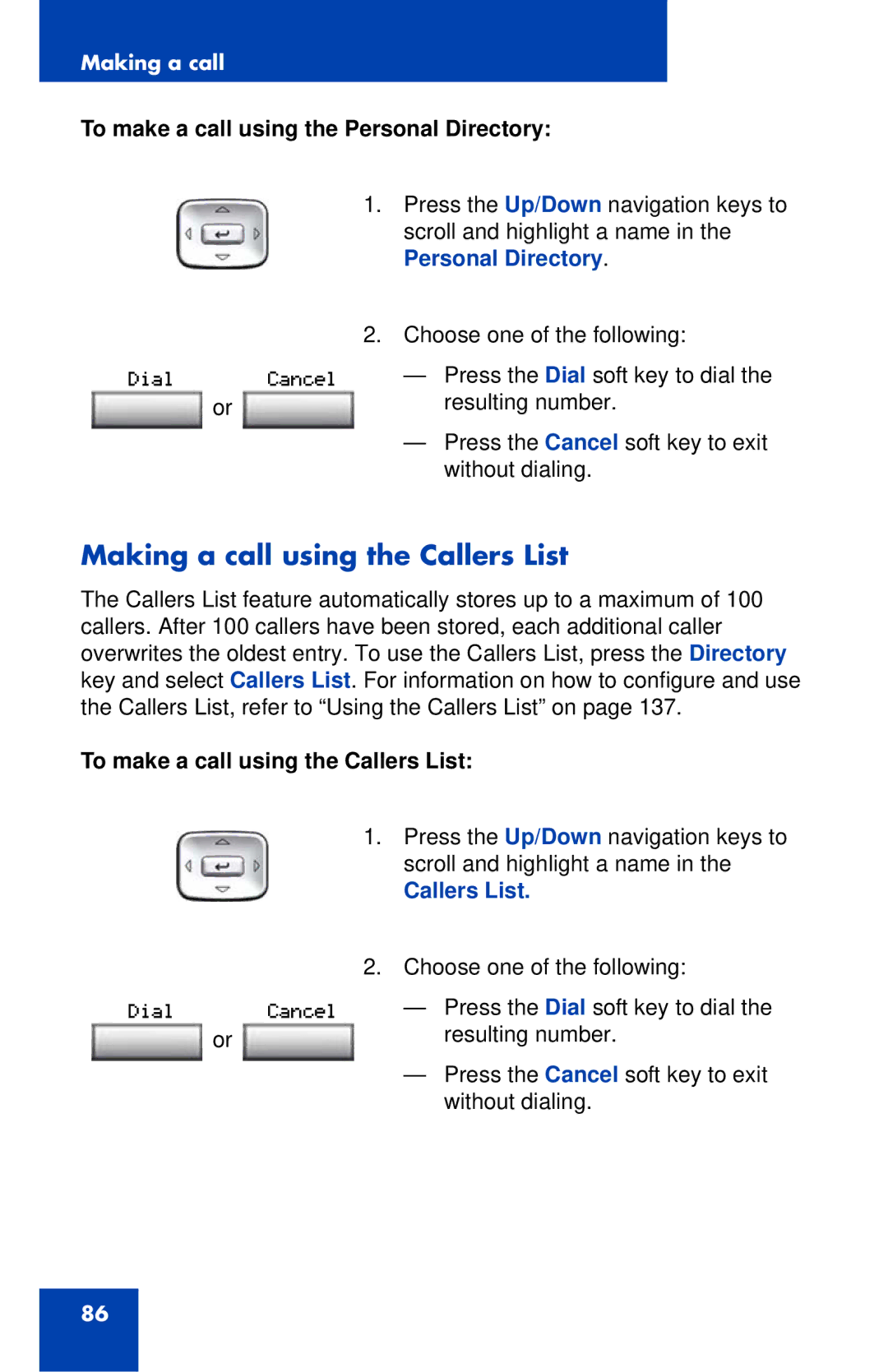 Nortel Networks 1140E manual Making a call using the Callers List, To make a call using the Personal Directory 