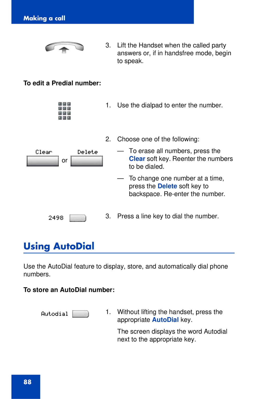 Nortel Networks 1140E manual Using AutoDial, To edit a Predial number, To store an AutoDial number 