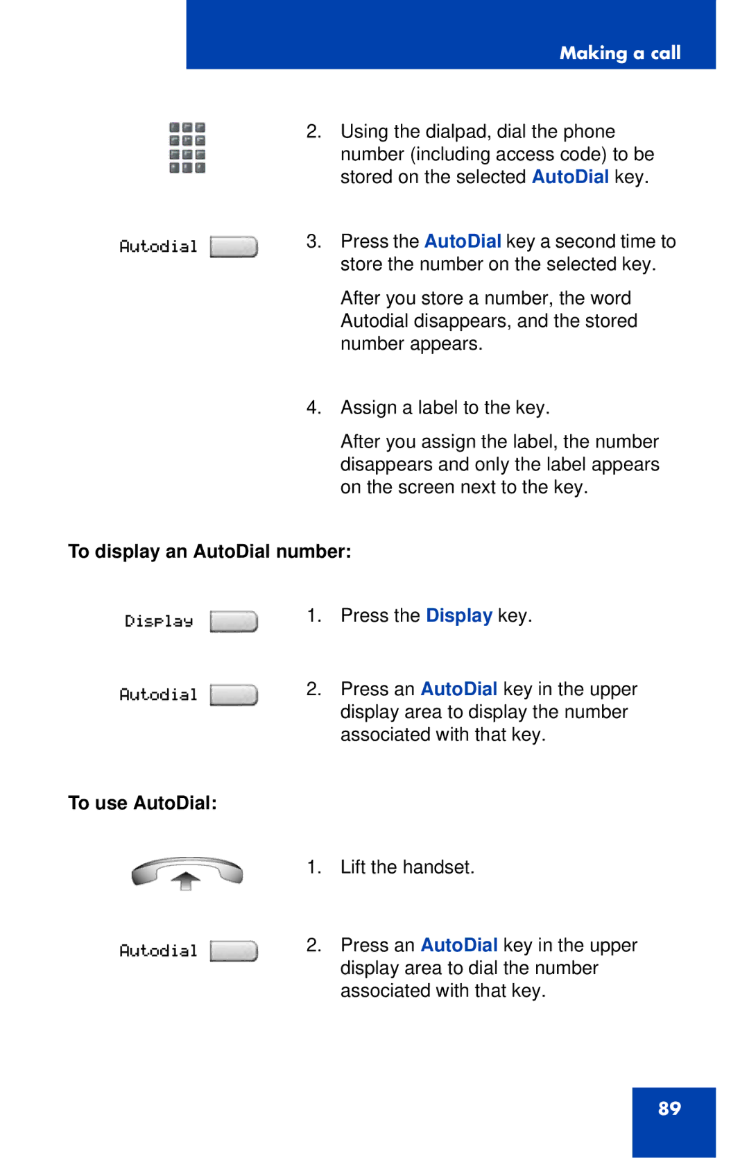 Nortel Networks 1140E manual To display an AutoDial number, To use AutoDial 