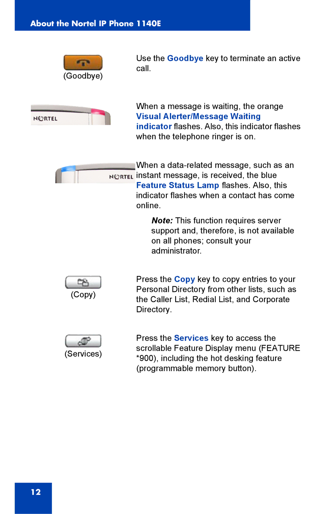 Nortel Networks manual About the Nortel IP Phone 1140E 