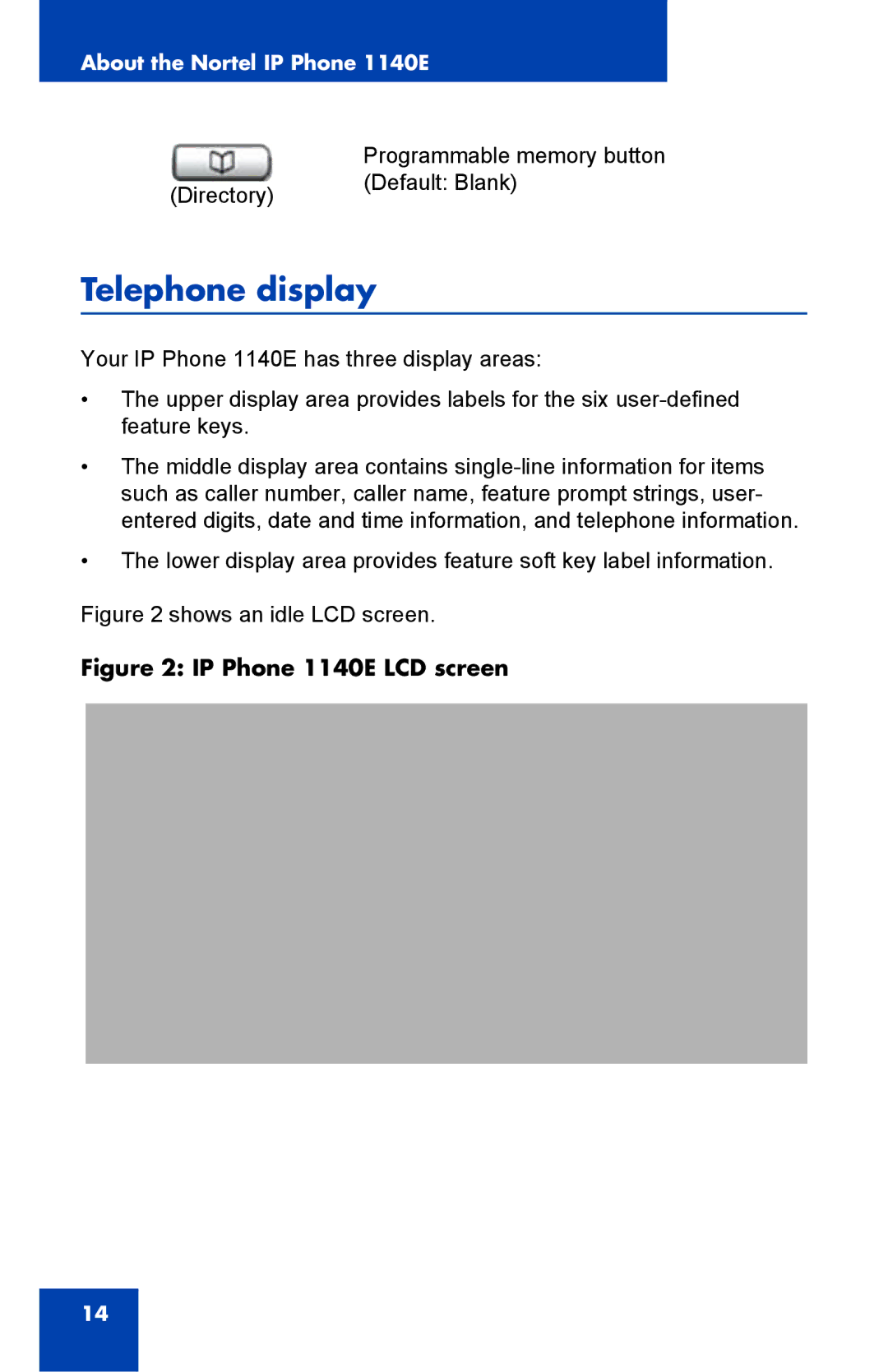 Nortel Networks manual Telephone display, IP Phone 1140E LCD screen 