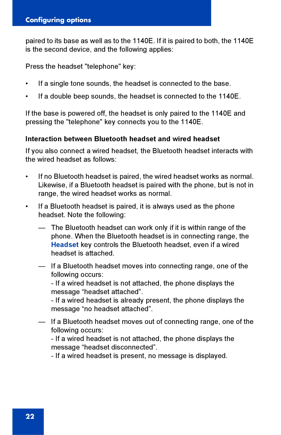 Nortel Networks 1140E manual Interaction between Bluetooth headset and wired headset 