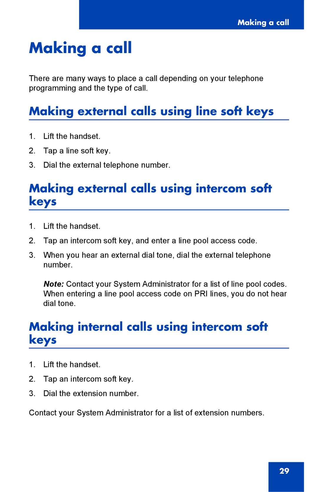 Nortel Networks 1140E manual Making a call, Making external calls using line soft keys 