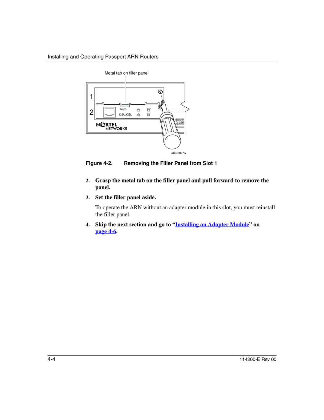 Nortel Networks 114200-E manual Removing the Filler Panel from Slot 