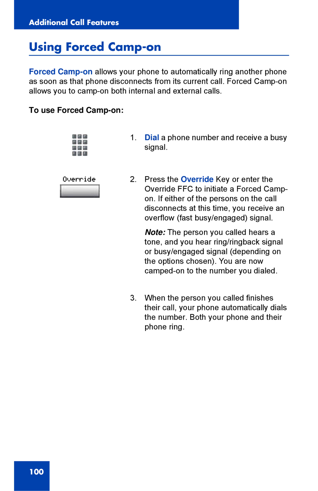 Nortel Networks 1150E manual Using Forced Camp-on, To use Forced Camp-on 