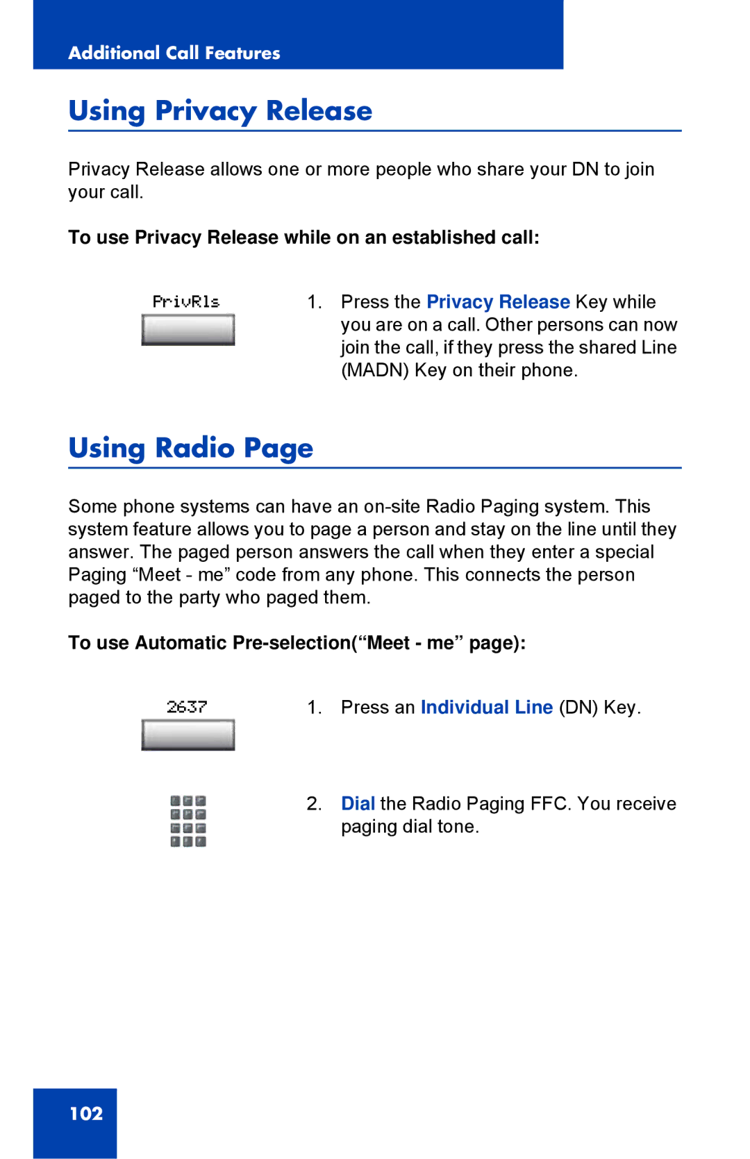 Nortel Networks 1150E manual Using Privacy Release, Using Radio, To use Privacy Release while on an established call 