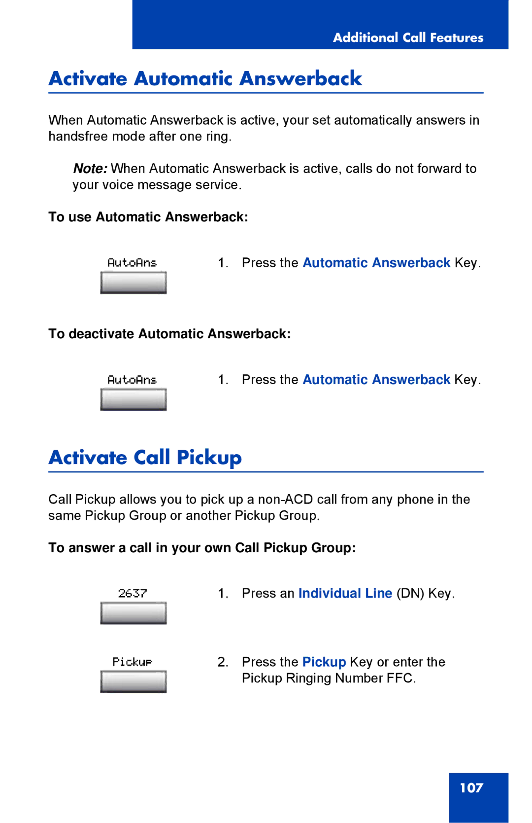 Nortel Networks 1150E manual Activate Automatic Answerback, Activate Call Pickup, To use Automatic Answerback 