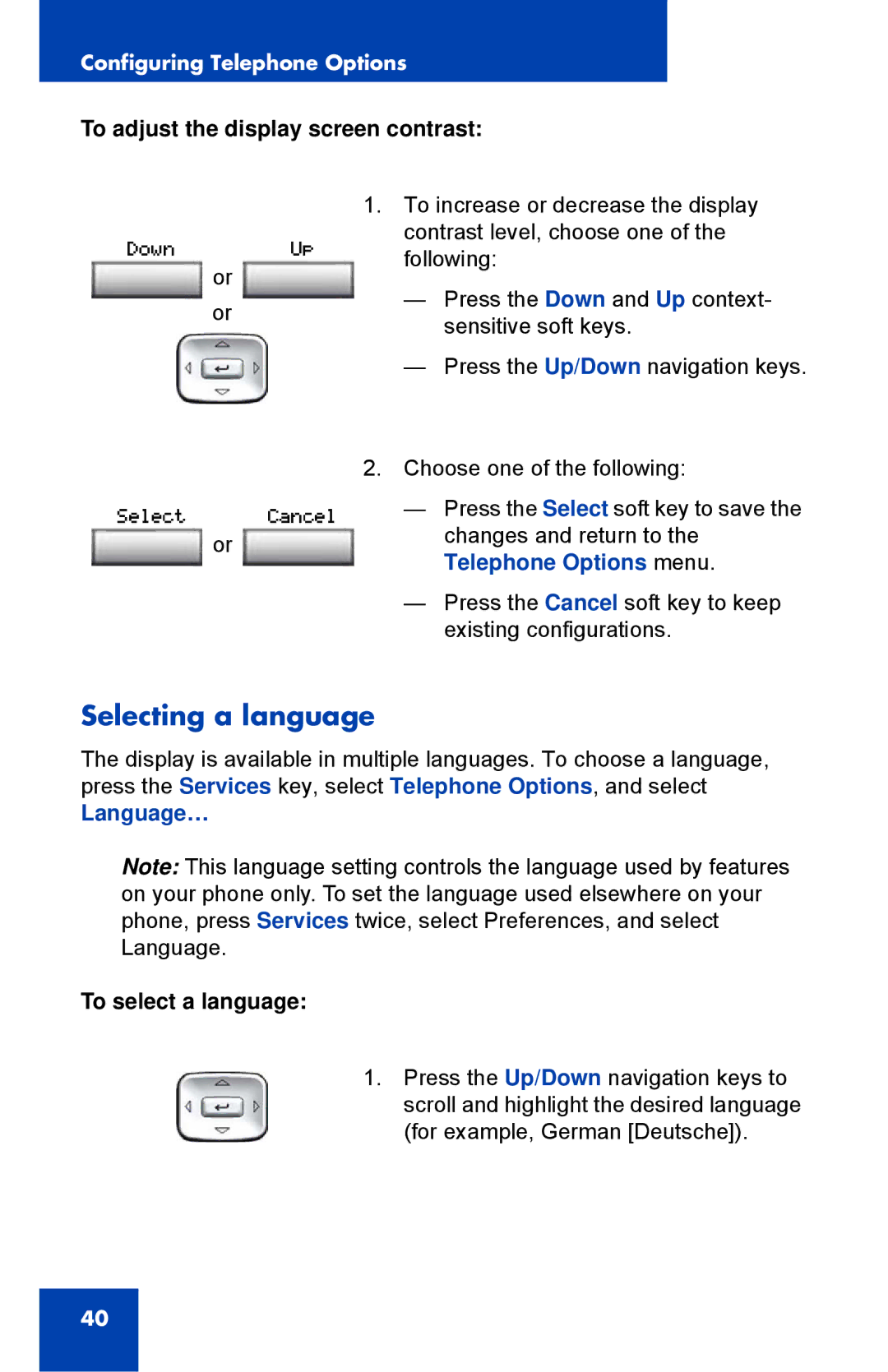 Nortel Networks 1150E manual Selecting a language, To adjust the display screen contrast, To select a language 