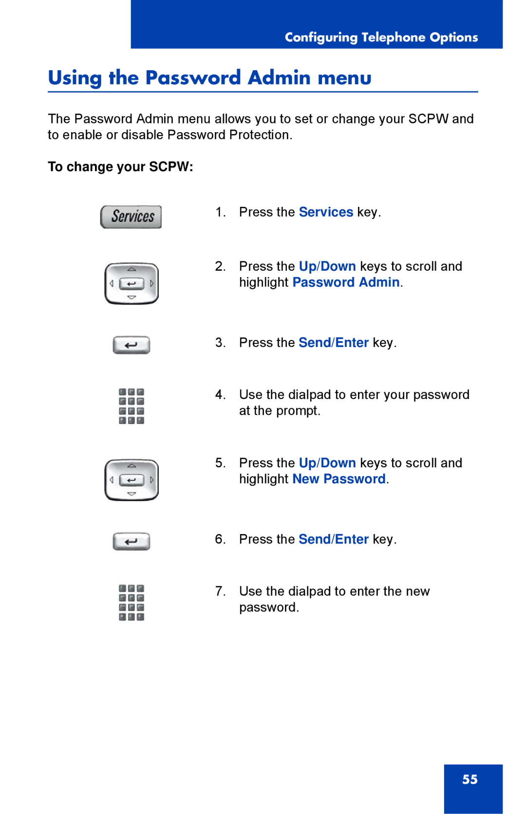 Nortel Networks 1150E manual Using the Password Admin menu, To change your Scpw 