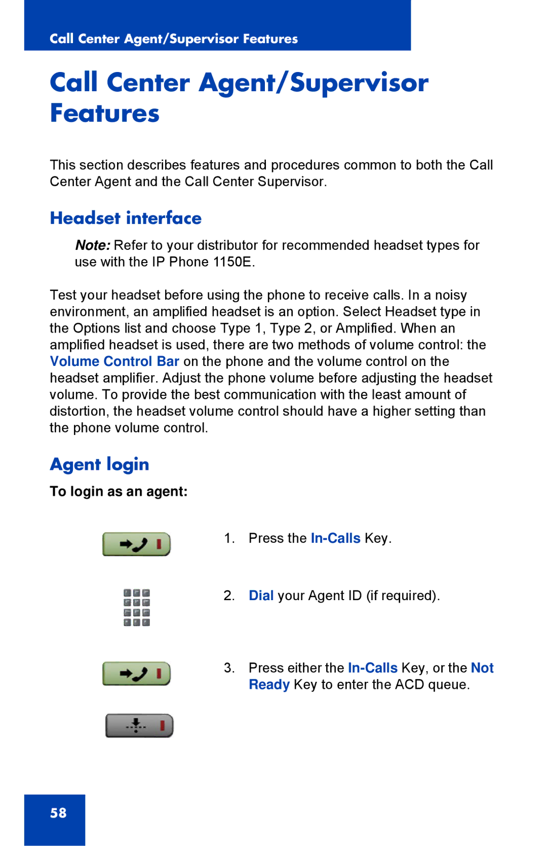 Nortel Networks 1150E manual Call Center Agent/Supervisor Features, Headset interface, Agent login, To login as an agent 