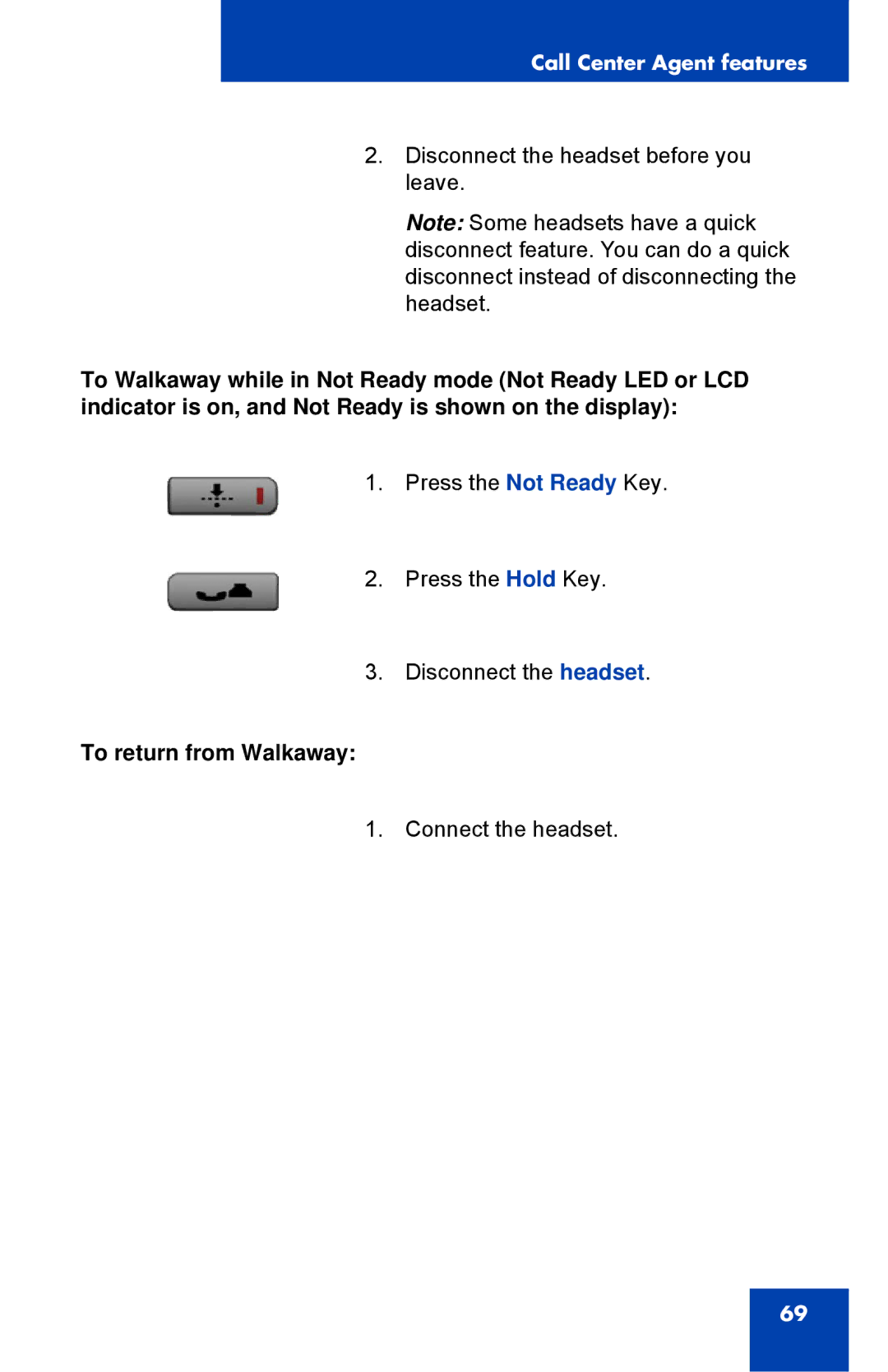 Nortel Networks 1150E manual To return from Walkaway 