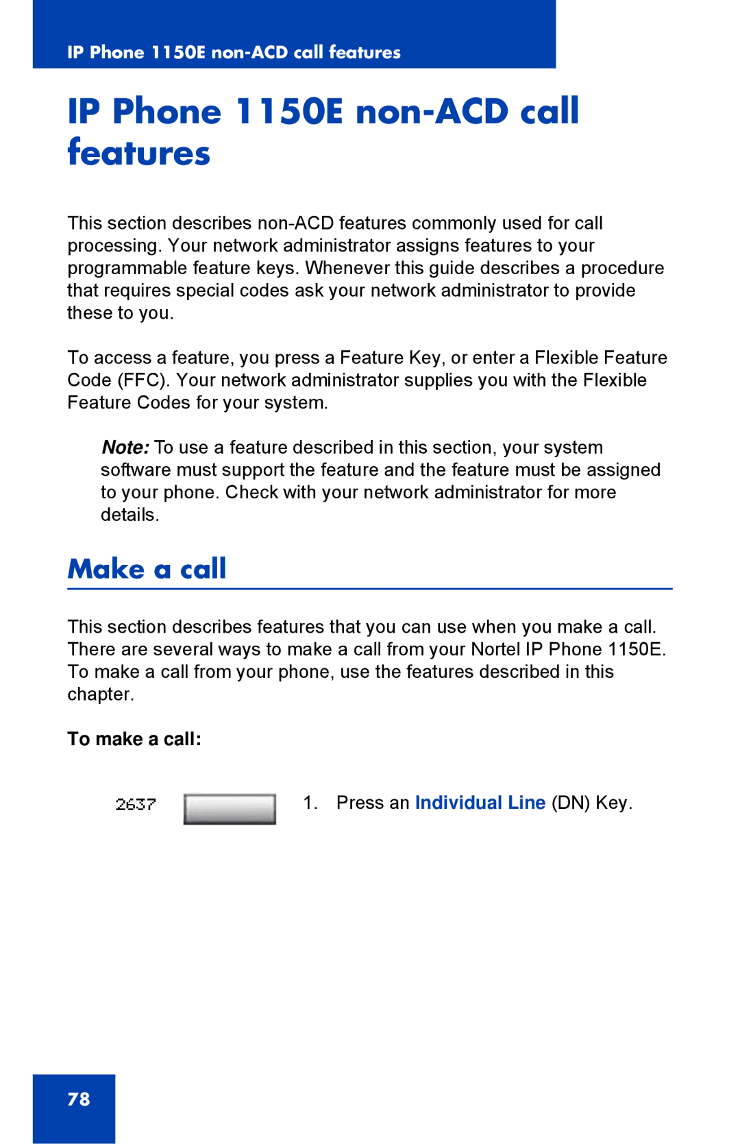 Nortel Networks manual IP Phone 1150E non-ACD call features, Make a call, To make a call 