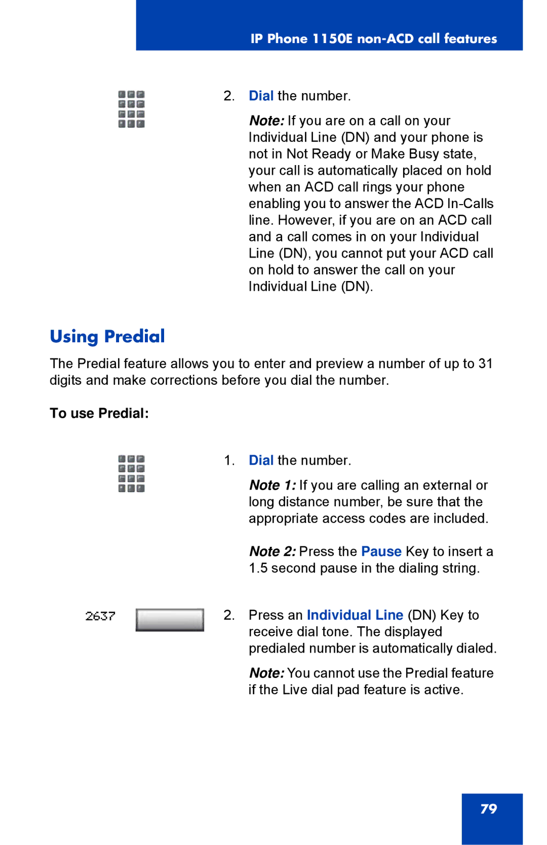 Nortel Networks 1150E manual Using Predial, To use Predial 