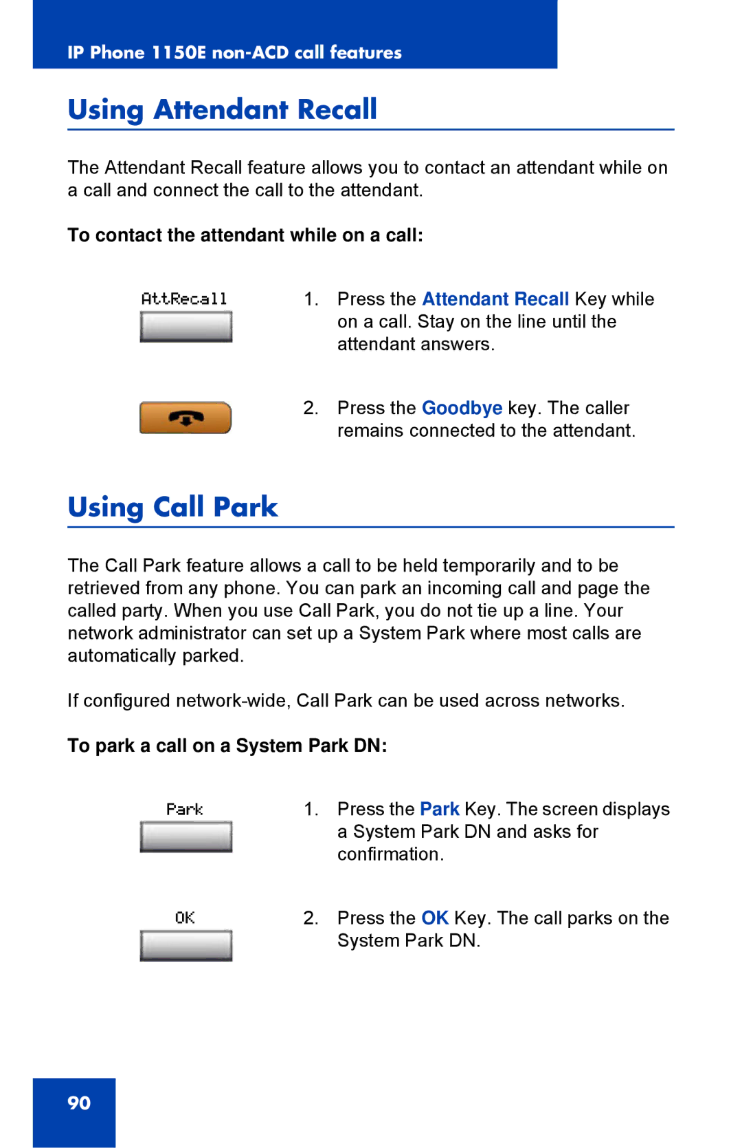 Nortel Networks 1150E manual Using Attendant Recall, Using Call Park, To contact the attendant while on a call 