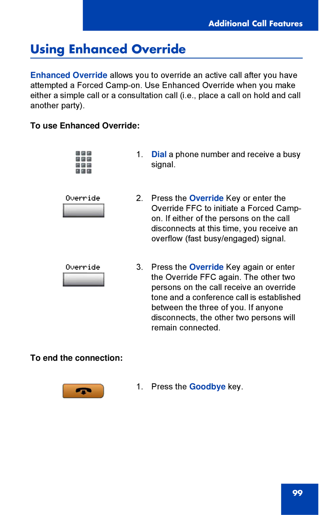 Nortel Networks 1150E manual Using Enhanced Override, To use Enhanced Override, To end the connection 