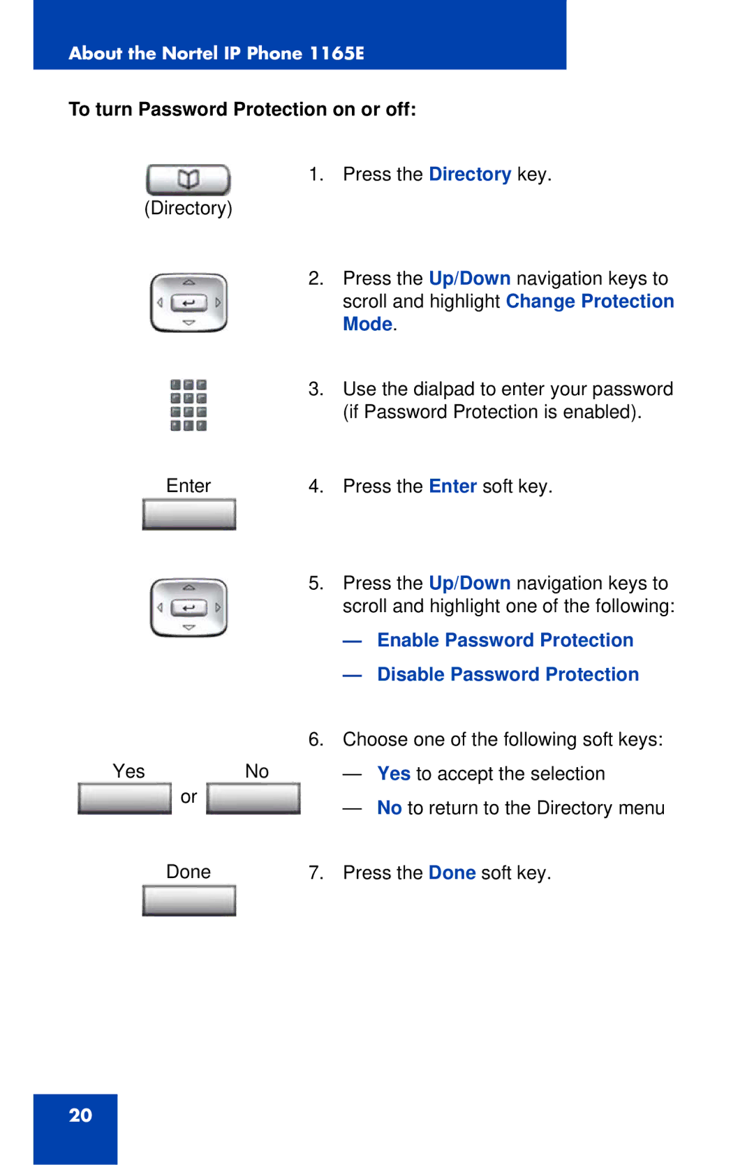 Nortel Networks 1165E manual To turn Password Protection on or off, Mode 