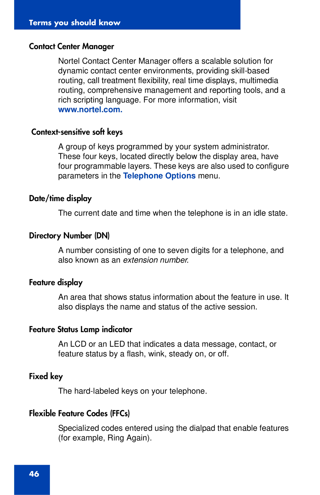 Nortel Networks 1165E manual Terms you should know 