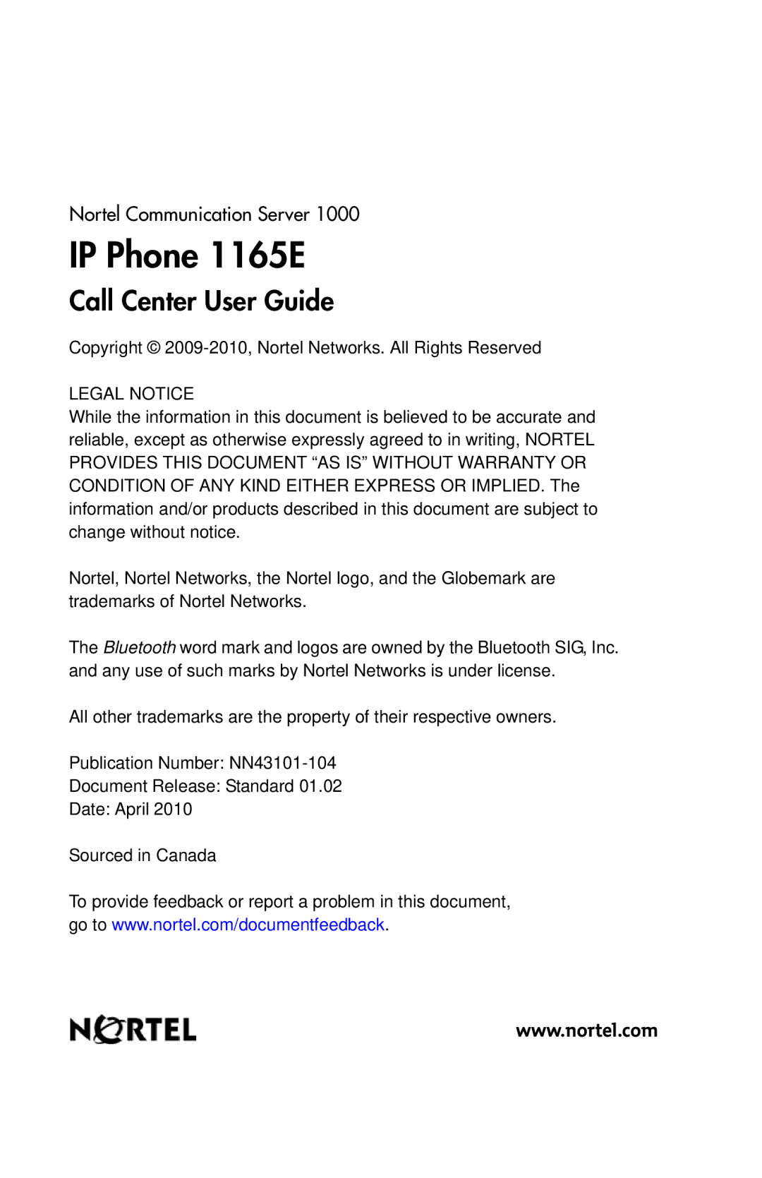 Nortel Networks 1165E manual Legal Notice 