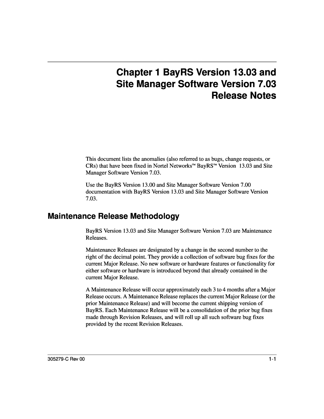 Nortel Networks BayRS Version 13.03 and Site Manager Software Version, Release Notes, Maintenance Release Methodology 