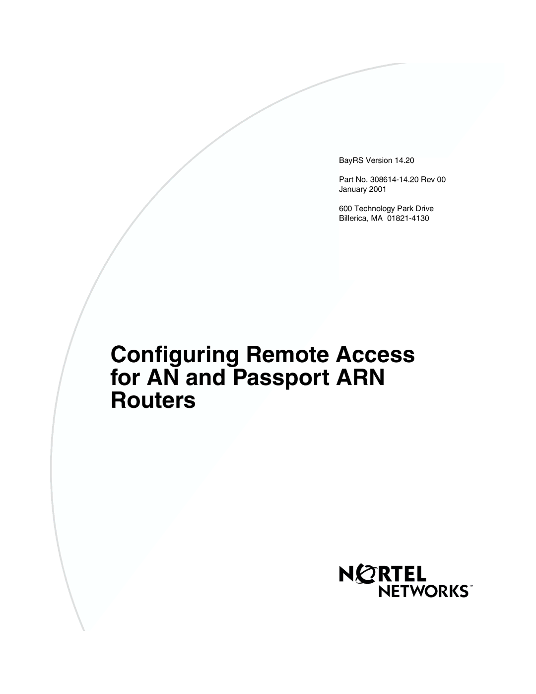 Nortel Networks 14.2 manual Configuring Remote Access for AN and Passport ARN Routers 