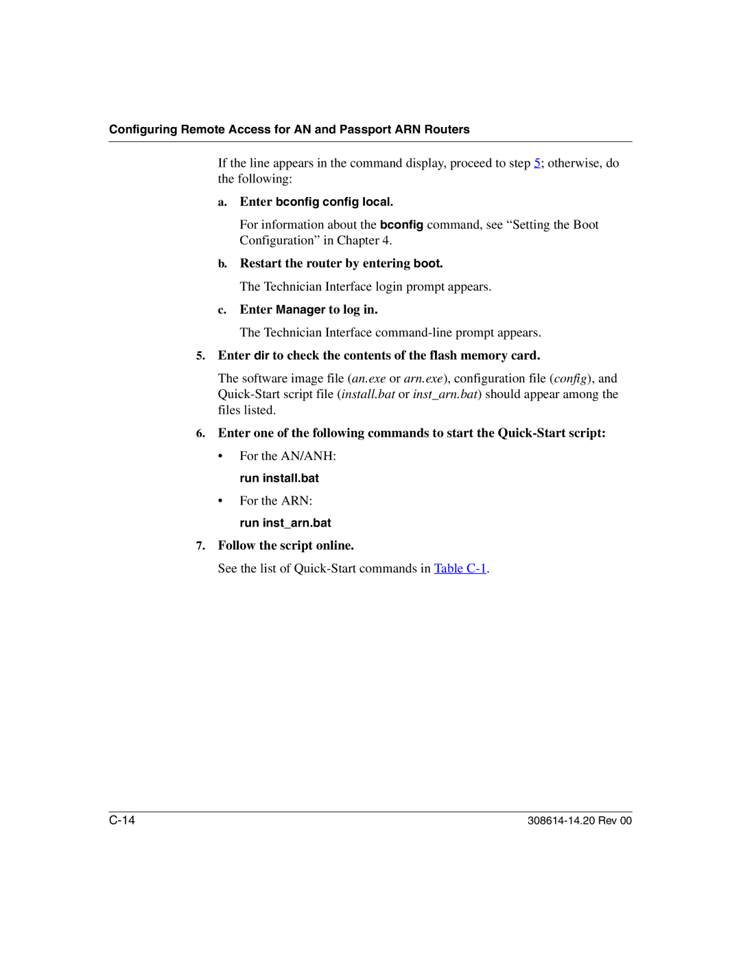 Nortel Networks 14.2 manual Restart the router by entering boot, Enter Manager to log, Follow the script online 