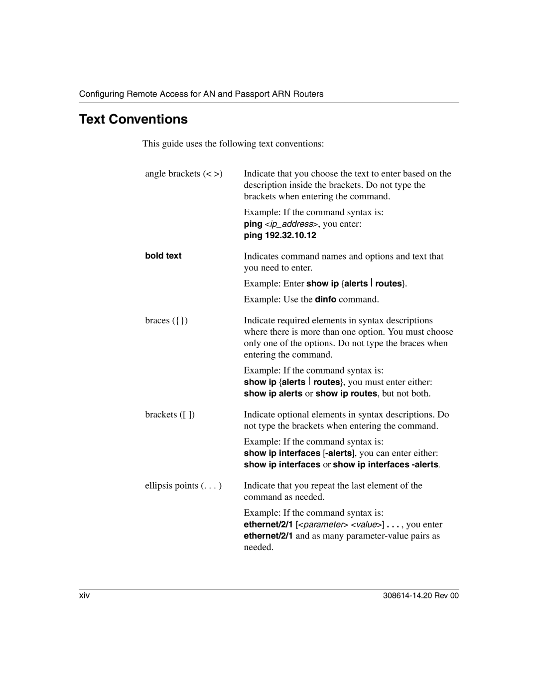 Nortel Networks 14.2 manual Text Conventions, Bold text, Ping, Example Enter show ip alerts routes 