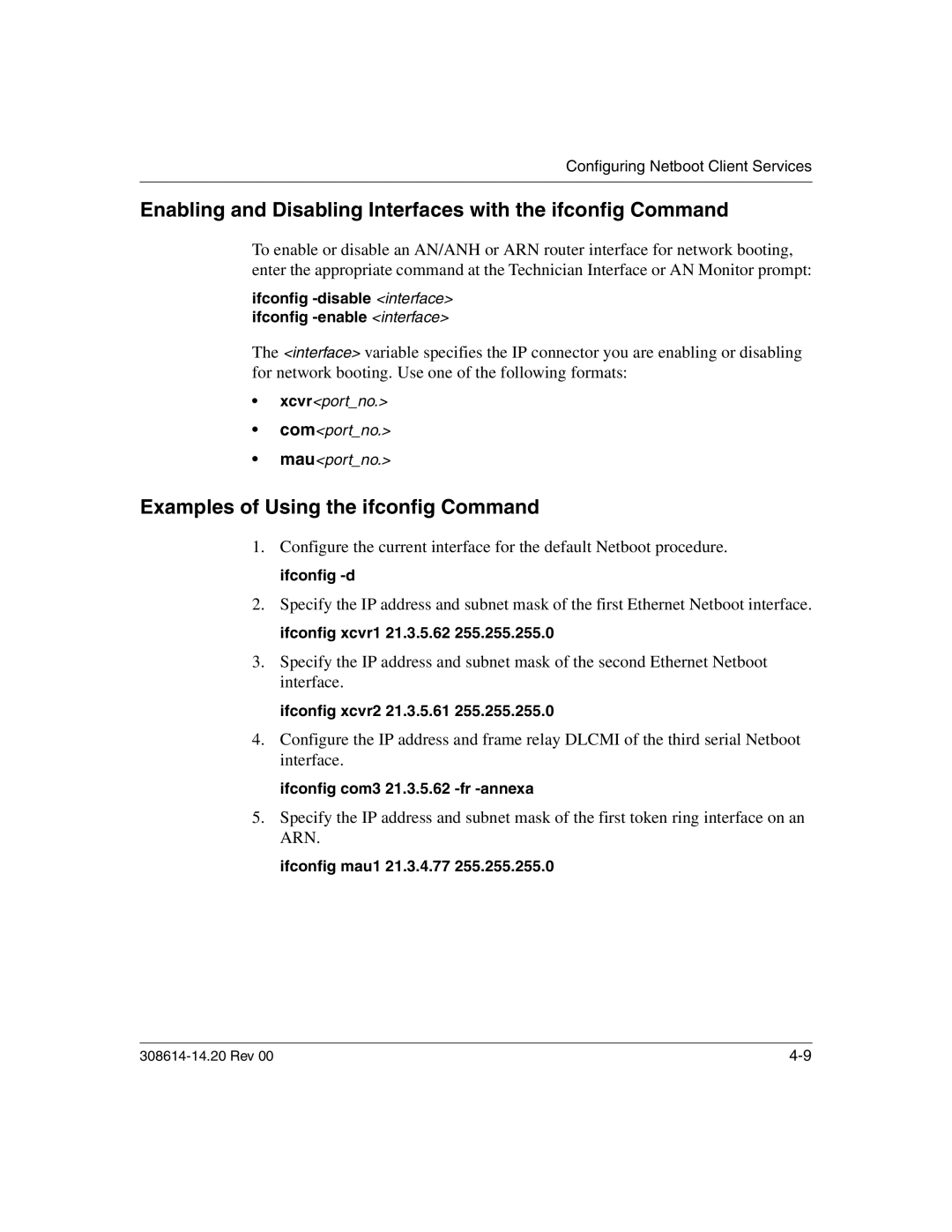 Nortel Networks 14.2 Enabling and Disabling Interfaces with the ifconfig Command, Examples of Using the ifconfig Command 