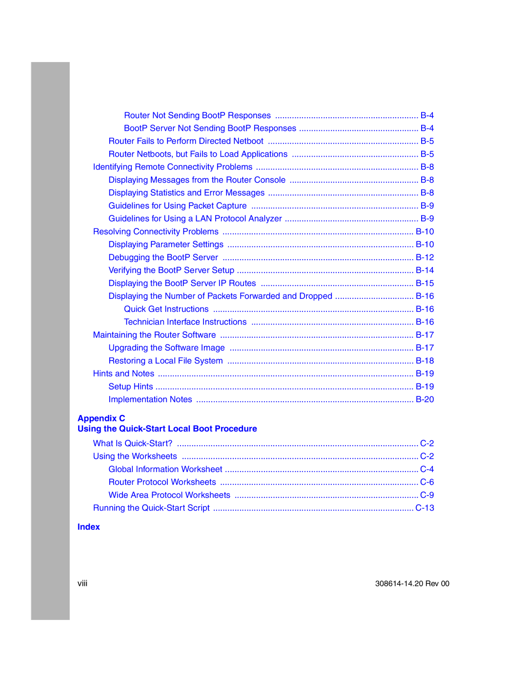 Nortel Networks 14.2 manual Appendix C Using the Quick-Start Local Boot Procedure 