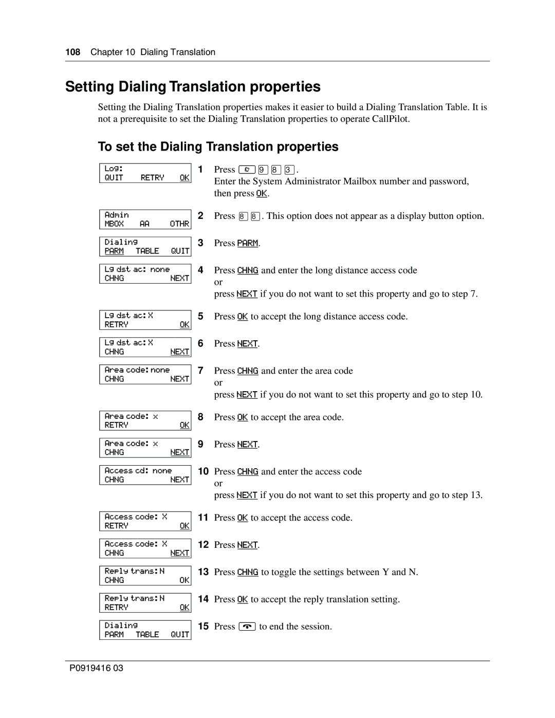 Nortel Networks 150, CallPilot manual Setting Dialing Translation properties, To set the Dialing Translation properties 