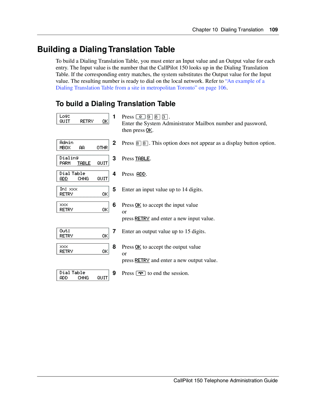 Nortel Networks CallPilot, 150 manual Building a Dialing Translation Table, To build a Dialing Translation Table 