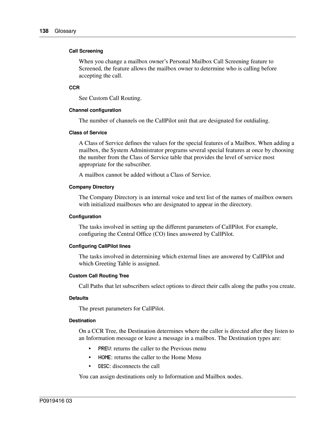 Nortel Networks 150, CallPilot manual See Custom Call Routing 