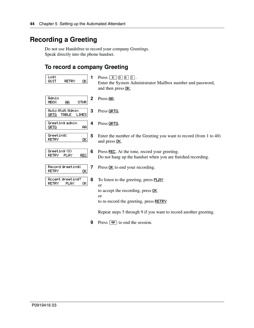 Nortel Networks 150, CallPilot manual Recording a Greeting, To record a company Greeting 