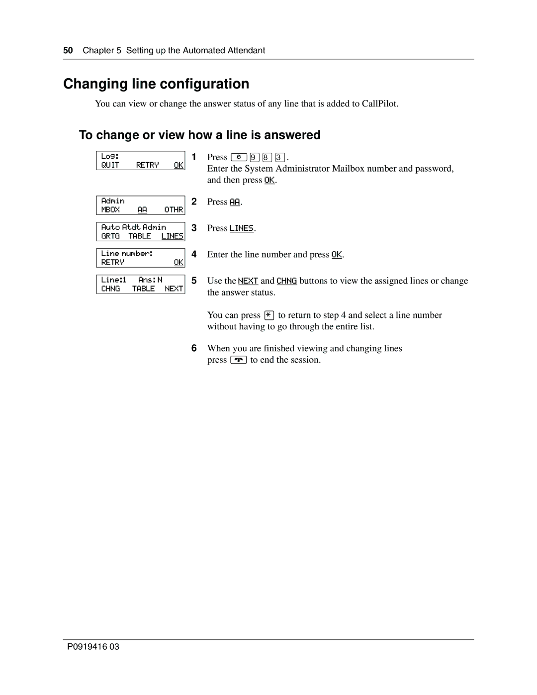 Nortel Networks 150, CallPilot manual Changing line configuration, To change or view how a line is answered 