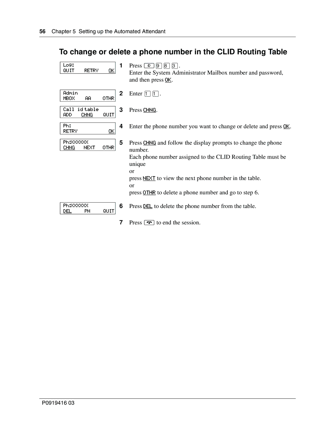 Nortel Networks 150, CallPilot manual To change or delete a phone number in the Clid Routing Table 