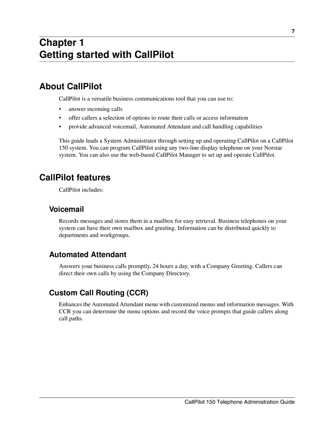 Nortel Networks 150 manual Chapter Getting started with CallPilot, About CallPilot, CallPilot features 