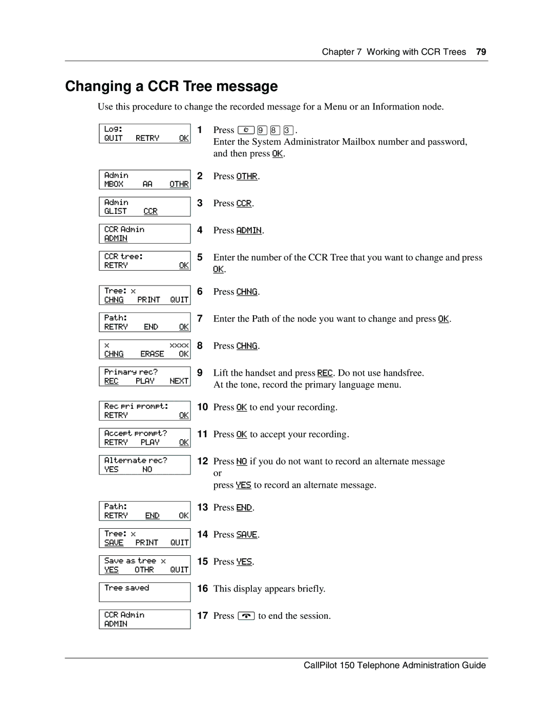 Nortel Networks CallPilot, 150 manual Changing a CCR Tree message 